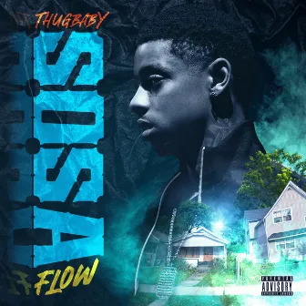 Sosa Flow by Thugbaby