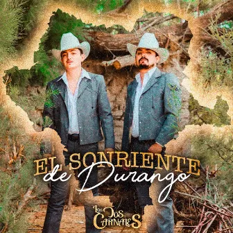 El Sonriente de Durango by Los Dos Carnales