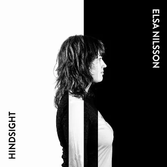 Hindsight by Elsa Nilsson