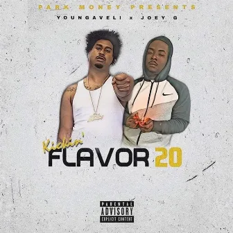 Kickin' Flavor 20 by Joey G