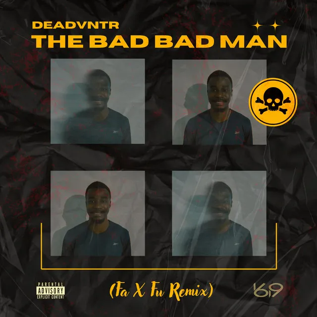 The Bad Bad Man - Remix