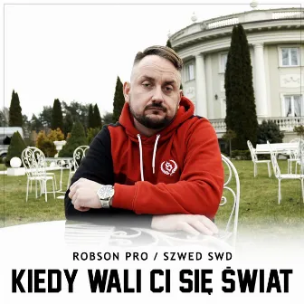 Kiedy wali Ci się świat by Robson Pro