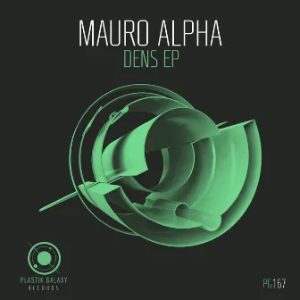 Dens EP by Mauro Alpha