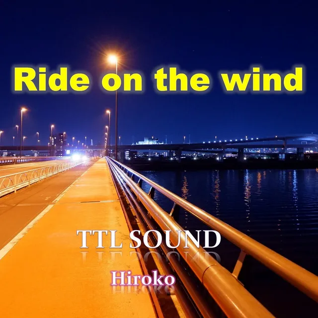 Ride on the wind - New Mix