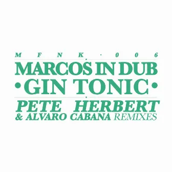 Gin Tonic by Marcos In Dub