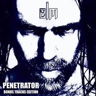 Penetrator (Bonus Tracks Edition) by Elm