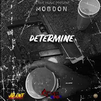 Determine by Mobdon