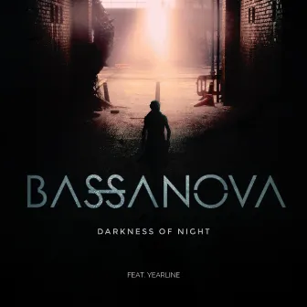 Darkness of Night by Bassanova