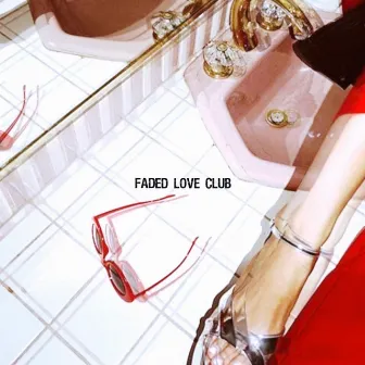 Faded Love Club by Yufka