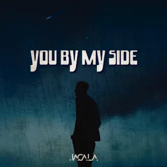 You by My Side by Jacala