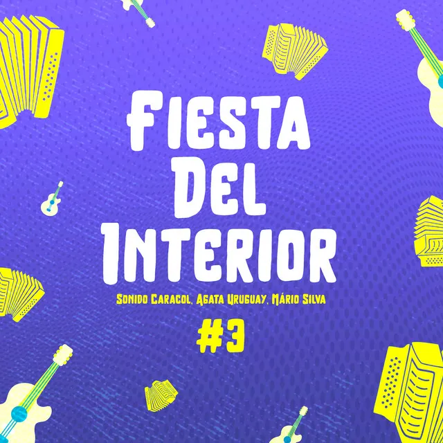 Fiesta del Interior #3