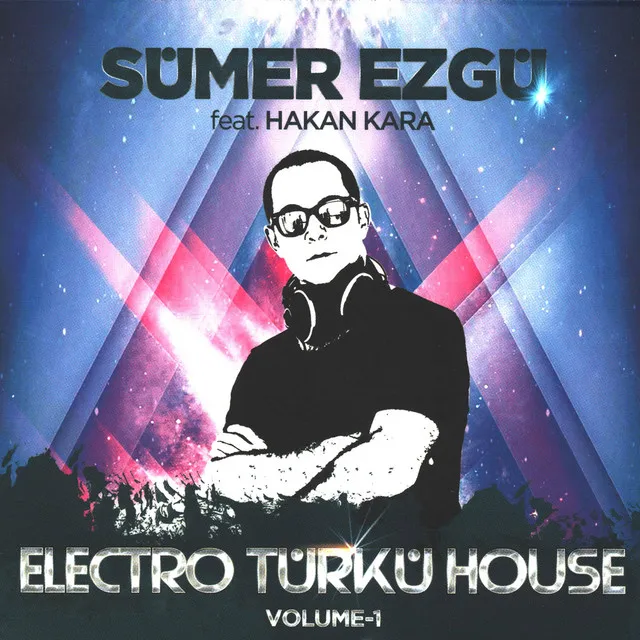 Electro Türkü House Volume-1