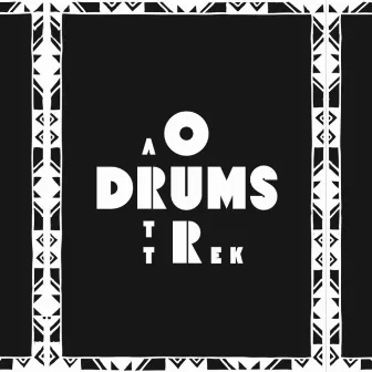 Our Drums by Arttrek