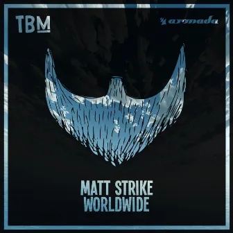 Worldwide by Matt Strike