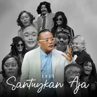 Santuykan Aja by Sule