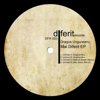 Mai Diferit EP by Dragos Ungureanu