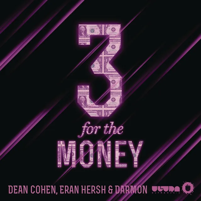 3 for the Money - Original Mix