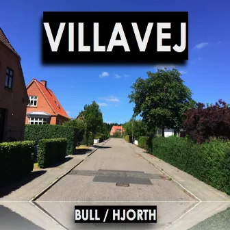 Villavej by Bull & Hjorth