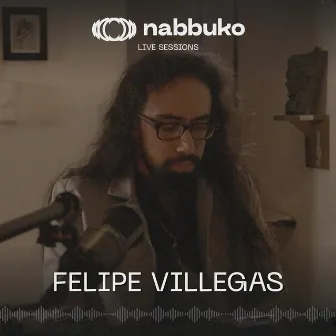 Nabbuko Live Sessions: Felipe Villegas by Nabbuko Music