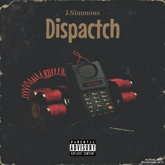 Dispatch by J.Simmons