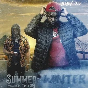 Summer to Winter by Baby OG