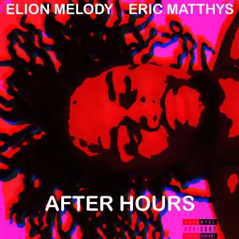 After Hours by Elion Melody