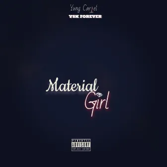 Material Girl by Ysk Forever