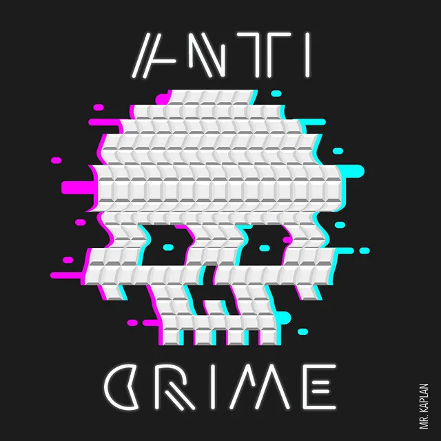 Anti Crime