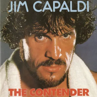 The Contender by Jim Capaldi