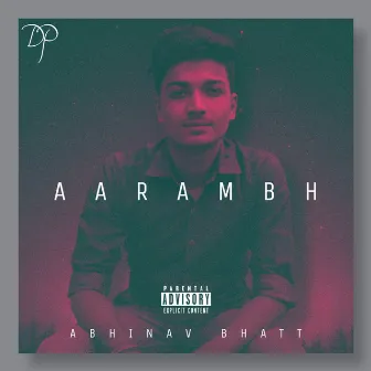 Aarambh by Abhinav Bhatt