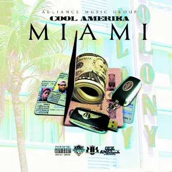 Miami - Single by Cool Amerika