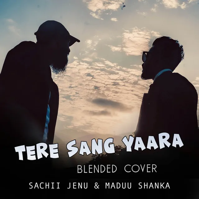 Tere Sang Yaara - Blended Cover