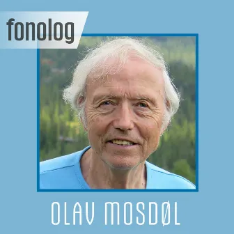 FONOLOG - Olav Mosdøl by Olav Mosdøl