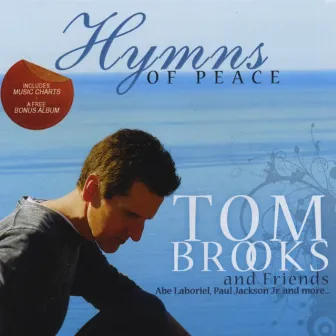 Hymns of Peace by Tom Brooks