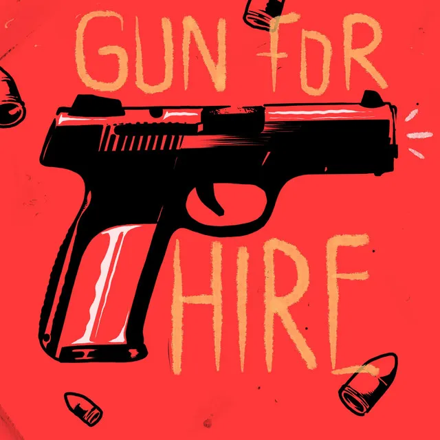 Gun for hire