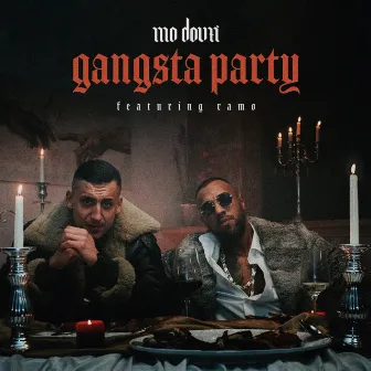 Gangsta Party by Mo Douzi