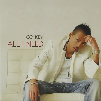 ALL I NEED by CO-KEY