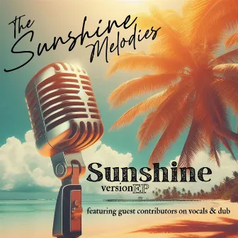 Sunshine Version EP by The Sunshine Melodies