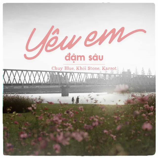 Yêu em đậm sâu