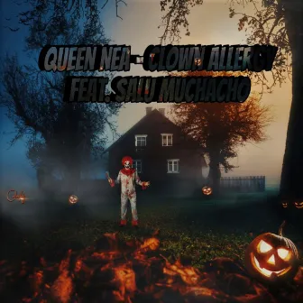 The Clown Allergy by Queen Nea