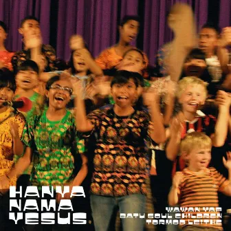 Hanya Nama Yesus by Batu Soul Children