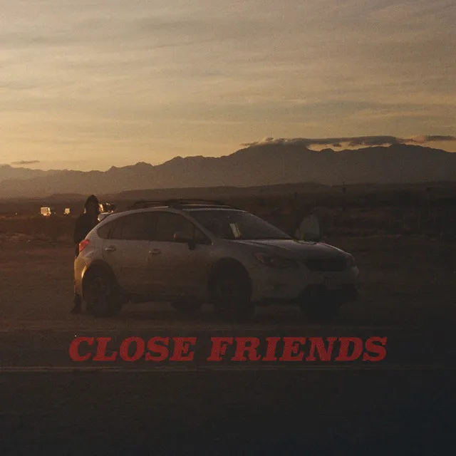 Close Friends