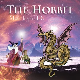 The Hobbit: Music Inspired By by F Purdie