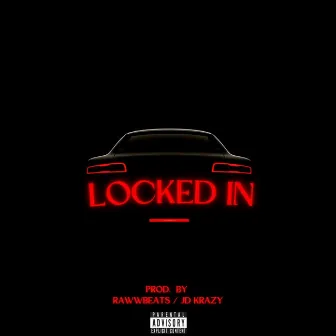 Locked In by RDM907