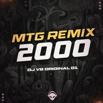 MTG REMIX 2000 (Remix) by DJ VS ORIGINAL 01