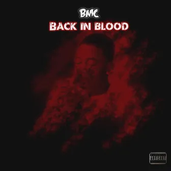 Back In Bl00d by BMC