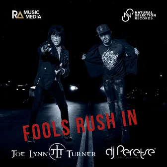 Fools Rush In by DJ Peretse