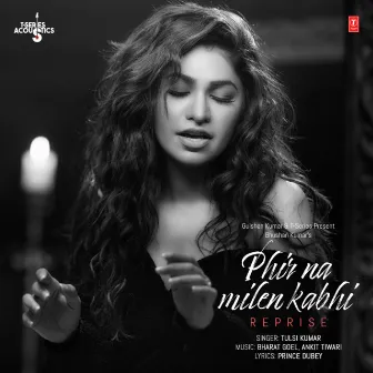 Phir Na Milen Kabhi Reprise (From 