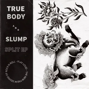 Split EP (Slump) by True Body