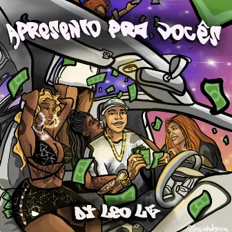 Apresento Para Vocês by Dj Leo Lg